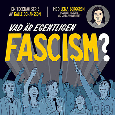 Vad är egentligen fascism?